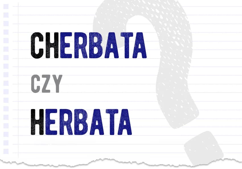 Jak się pisze herbata: zasady ortograficzne i najczęstsze pomyłki