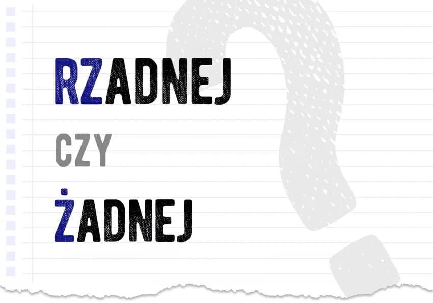 Jak się pisze żadnej? Kluczowe zasady i przykłady użycia w zdaniach